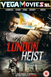 Download  London Heist (Gunned Down) (2017) Dual Audio [Hindi - English] WeB-DL 480p [350MB] | 720p [850MB] | 1080p [1.6GB]