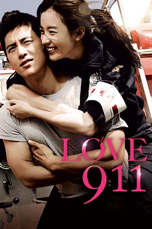 Download  Love 911 (2012) BluRay Dual Audio {Hindi-Korean} 480p [450MB] | 720p [1.1GB] | 1080p [2.4GB]