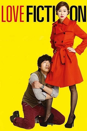 Download  Love Fiction (2012) WEB-DL Dual Audio {Hindi-Korean} 480p [400MB] | 720p [1.2GB] | 1080p [2.4GB]