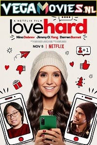 Download  Love Hard (2021) Dual Audio {Hindi-English} 480p [400MB] | 720p [800MB] | 1080p [1.6GB]