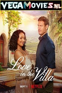 Download  Love In The Villa (2022) Dual Audio {Hindi-English} 480p [400MB] | 720p [1.2GB] | 1080p [2GB]