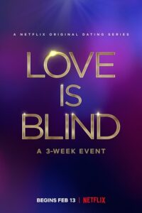 Download  Love Is Blind (Season 1 – 5) [S05E10 Added] Dual Audio [Hindi - English] Complete Netflix Series 720p [350MB] WEB-DL