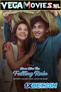 Download  Love like the Falling Rain (2020) Hindi [Voice Over] Full Movie WeB-DL 720p [800MB]