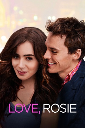 Download  Love, Rosie (2014) Dual Audio [Hindi - English] WeB-DL 480p [400MB] | 720p [850MB] | 1080p [1.7GB]