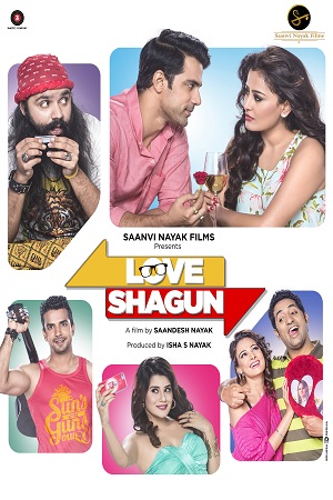 Download  Love Shagun (2016) Hindi Full Movie 480p [400MB] | 720p [1.1GB] | 1080p [2.2GB]