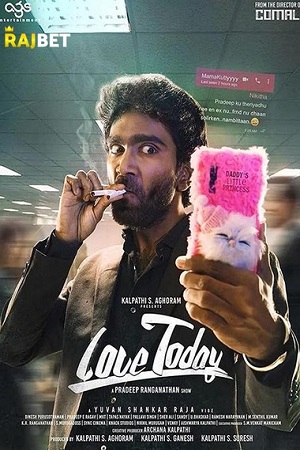 Download  Love Today (2022) WEB-DL Hindi [HQ-Dubbed] Full Movie 480p [500MB] | 720p [1.3GB] | 1080p [3GB]