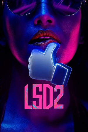 Download  LSD 2: Love, Sex Aur Dhokha 2 (2024) NF WEB-DL {Hindi DD5.1} 480p [460MB] | 720p [1.3GB] | 1080p [4.7GB]