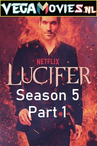 Download  Lucifer (Season 5) Part 1 Dual Audio {Hindi-Engish} Complete Netflix WEB Series 480p | 720p WEB-DL