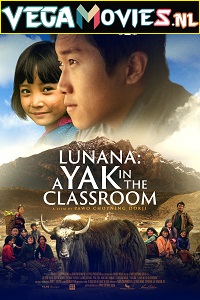 Download  Lunana: A Yak in the Classroom (2019) ORG. [Hindi Dubbed] Full Movie 480p [350MB] | 720p [1GB] | 1080p [2GB]