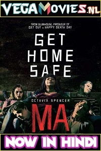 Download  Ma (2019) Dual Audio {Hindi-English} 480p [300MB] | 720p [950MB] | 1080p [1.8GB]