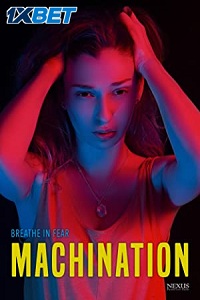 Download  Machination (2022) Hindi [Voice Over] Full Movie WEB-DL 720p [1GB]