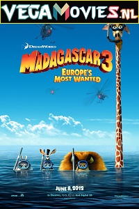 Download  Madagascar 3: Europes Most Wanted (2012) Dual Audio {Hindi-English} 480p [300MB] | 720p [900MB]