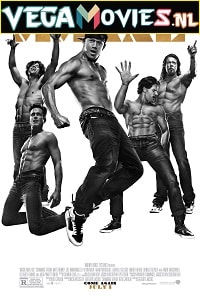 Download  Magic Mike XXL (2015) Full Movie {English} 480p [400MB] | 720p [800MB]