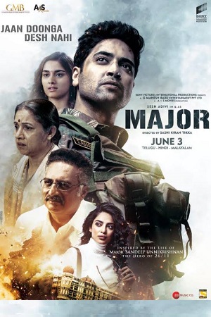 Download  Major (2022) Hindi Full Movie NETFLIX WEB-DL 480p [400MB] | 720p [1GB] | 1080p [2.5GB] | 2160p 4K