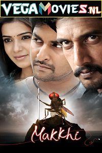 Download  Makkhi – Eega (2012) Hindi Dubbed Full Movie 480p [350MB] | 720p [1GB] | 1080p [3GB]