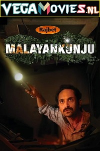 Download  Malayankunju (2022) Hindi [HQ Dubbed] Full Movie WEB-DL 480p [350MB] | 720p [1GB] | 1080p [2.3GB]