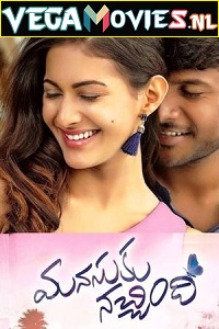 Download  Manasuku Nachindhi (2018) Dual Audio {Hindi-Telugu} 480p [500MB] | 720p [1.2GB] | 1080p [2.6GB]