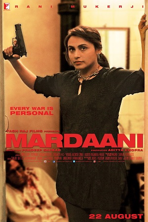 Download  Mardaani (2014) Hindi Full Movie 480p [300MB] | 720p [1GB] | 1080p [3GB]