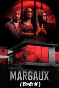 Download  Margaux (2022) WEB-DL Dual Audio {Hindi-English} 480p [350MB] | 720p [1GB] | 1080p [2.2GB]