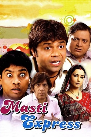 Download  Masti Express (2011) AMZN WEBRip Hindi Full Movie 480p [300MB] | 720p [950MB] | 1080p [2.7GB]