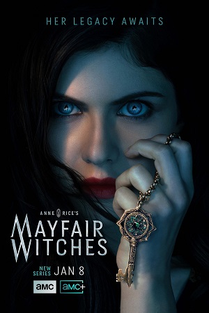 Download  Mayfair Witches (2023) Season 1 [Complete] AMC- Original English WEB Series 720p [350MB] WEB-DL