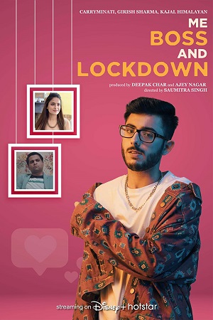 Download  Me, Boss and Lockdown (2021) Season 1 Hindi Complete DSNP WEB Series 720p [350MB] HDRip