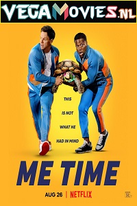 Download  Me Time (2022) Dual Audio {Hindi-English} 480p [350MB] | 720p [950MB] | 1080p [2.2GB]