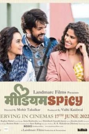 Download  Medium Spicy (2023) Marathi Full Movie WEB-DL 480p [450MB] | 720p [1.2GB] | 1080p [2.6GB]