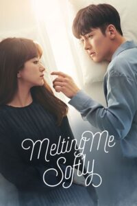 Download  Melting Me Softly (Season 1 – Complete) Hindi Dubbed (ORG) All Episodes 480p | 720p | 1080p WEB-DL