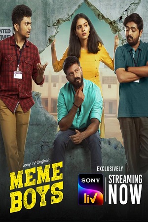 Download  Meme Boys Season 1 (2022) Hindi SonyLIV Complete Web Series 480p | 720p WEB-DL