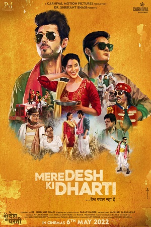 Download  Mere Desh Ki Dharti (2022) Hindi Full Movie WEB-DL 480p [400MB] | 720p [1.3GB] | 1080p [2.3GB]