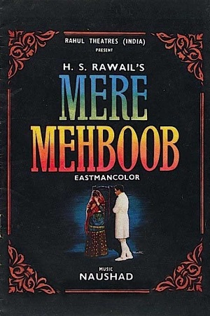 Download  Mere Mehboob (1963) Hindi Full Movie BluRay 480p [520MB] | 720p [1.4GB]