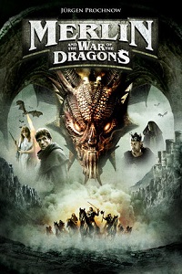 Download  Merlin and the War of the Dragons (2008) Dual Audio Hindi 480p [300MB] | 720p [550MB]