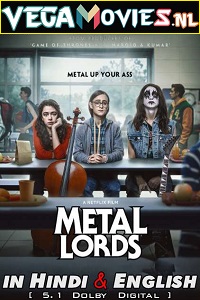 Download  Metal Lords – Netflix Original (2022) Dual Audio {Hindi-English} 480p [300MB] | 720p [1GB] | 1080p [2GB]