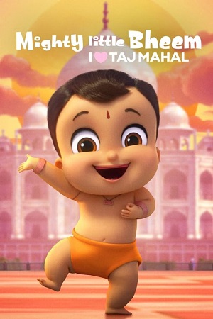 Download  Mighty Little Bheem: I Love Taj Mahal (2022) Hindi Netflix Short Movie WEB-DL 480p [60MB] | 720p [200MB] | 1080p [620MB]