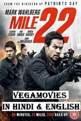 Download  Mile 22 (2018) Dual Audio {Hindi-English} 480p [350MB] | 720p [900MB] | 1080p [2GB]