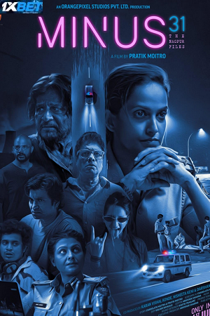 Download  Minus 31-The Nagpur Files (2023) HDCAMRip Hindi Full Movie 480p [300MB] | 720p [930MB] | 1080p [2.2GB]