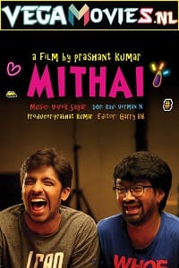 Download  Mithai (2019) Hindi Dubbed Movie WeB-DL 480p [500MB] | 720p [1.2GB] | 1080p [2.4GB]