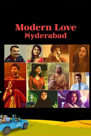 Download  Modern Love: Hyderabad (Season 1) Dual Audio [Hindi - Telugu] Complete Web Series 480p | 720p WEB-DL