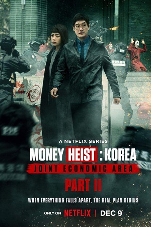 Download  Money Heist: Korea – Joint Economic Area – Netflix Original (2022) Season 1 – Part 2 Dual Audio {Hindi-English} 480p | 720p | 1080p WEB-DL