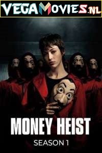 Download  Money Heist (Season 1) Dual Audio [Hindi-English] Complete Netflix Series 480p [150MB] | 720p [350MB]