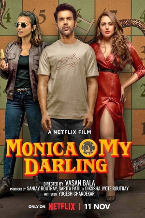 Download  Monica O My Darling – Netflix Original (2022) WEB-DL [Hindi DD5.1] Full Movie 480p [400MB] | 720p [1.2GB] | 1080p [2.5GB]