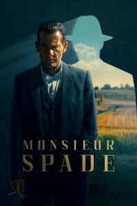 Download  Monsieur Spade (2024) Season 1 [S01E06 Added] English WEB Series 720p | 1080p WEB-DL