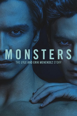 Download  Monsters | NetFlix (2024) Season 1 Dual Audio {Hindi-English} 480p 720p 1080p WEB-DL