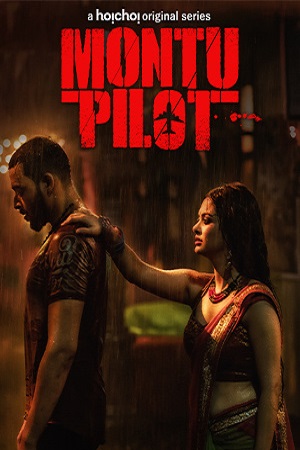 Download  [18-] Montu Pilot (2022) Season 2 Dual Audio [Hindi-Bengali] 480p [650MB] | 720p [1.2GB] HDRip