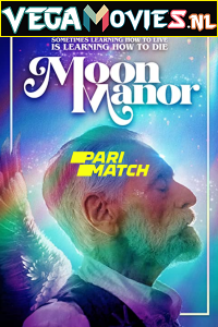 Download  Moon Manor (2022) Hindi [Voice Over] Full Movie WEB-DL 720p [893MB]