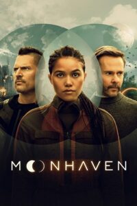 Download  Moonhaven (Season 1 – Complete) {English with Subtitles} 720p [300MB WEB-DL