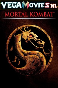 Download  Mortal Kombat (1995) Dual Audio {Hindi-English} 480p [300MB] | 720p [1GB] | 1080p [2GB]