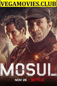 Download  Mosul (2019) Dual Audio {Hindi-English} 480p | 720p WEB-DL