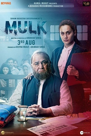 Download  Mulk (2018) Hindi Full Movie 480p [400MB] | 720p [1GB] | 1080p [2GB]